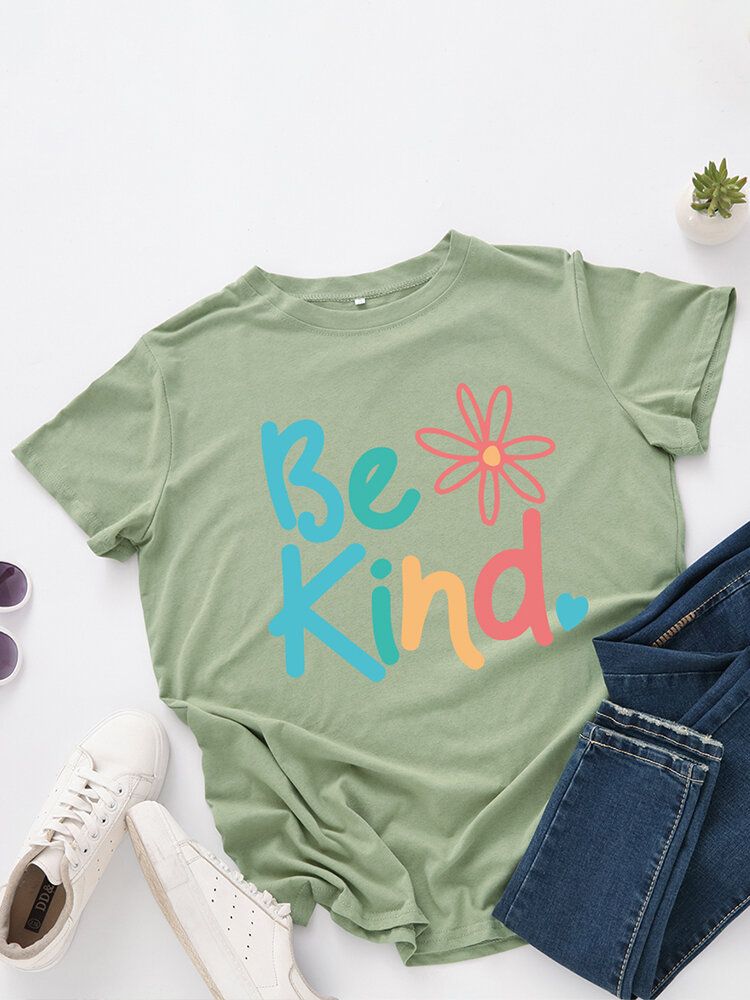 Dam Be Kind Slogantryck O-ringad Kortärmad Casual Multicolor T-shirt